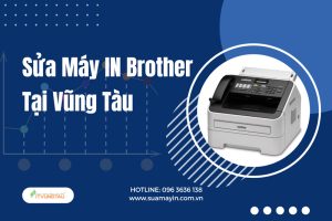 Công Ty IT Vũng Tàu Chuyên Sửa Chữa Máy In Brother Tại Vũng Tàu