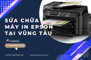 IT Vũng Tàu Chuyên Sửa Chữa Máy In Epson Tại Vũng Tàu