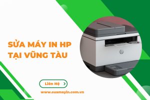 Công Ty IT Vũng Tàu Chuyên Sửa Chữa Máy In HP Tại Vũng Tàu