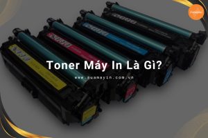 Toner máy in là gì?
