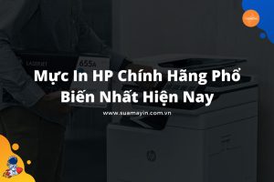 Mực In HP Chính Hãng Phổ Biến Nhất Hiện Nay